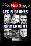 Les 6 Clones - 