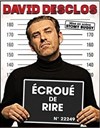 David Desclos dans Ecroué de rire - 