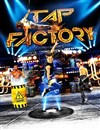 Tap Factory - 