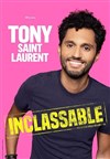 Tony Saint Laurent dans Inclassable - 