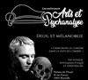 Conférence théâtralisée Arts et Psychanalyse : Deuil et mélancolie - 