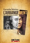 Corneille Molière, l'arrangement - 