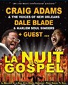 La Nuit du Gospel | Dale Blade And The Harlem Soul Singers - 