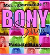 Bony Show dans Moi...Gourmande ?! - 