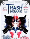 Trash Thérapie - 