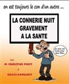 La connerie nuit gravement à la santé - 