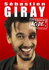 Sébastien Giray dans un Bonheur acide - 