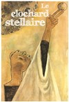 Le clochard stellaire - 