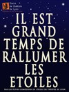 Il est grand temps de rallumer les étoiles - 