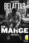 Yassine Belattar dans En marge - 