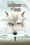 La symphonie des loups - 