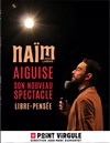 Naïm aka Lamine dans Libre-Pensée | Rodage - 