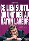 Ce lien subtil qui unit Dieu au raton laveur - 