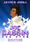 Arthur Jorka : Hommage Joe Dassin - 