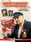 Projection du film : Arsène Tchakarian - Mémoire de l 'Affiche Rouge - 