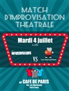 Match d'Improvisation : Les Improcondriaques vs Les Impropotam - 