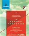 La Mémoire traversée - 