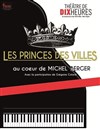 Les princes des villes | Au coeur de Michel Berger - 