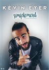 Kévin Eyer dans Simplement - 