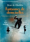 Fantasmes de Demoiselles - 