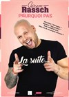 Jerem Rassch dans Pourquoi pas, la suite - 