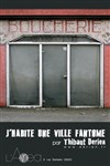 J'Habite Une Ville Fantôme - 