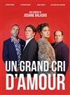 Un grand cri d'amour - 