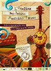 L'atelier des petits machins trucs - 