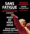 Sans Fatigue : Les Souffleures - 