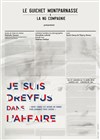 Je suis Dreyfus dans l'Affaire - 