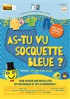 As-tu vu Socquette bleue ? - 