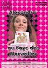 Alexandra au pays des merveilles - 