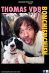 Thomas VDB dans Bon chienchien - 