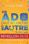 Un ado peut en cacher un autre - Réveillon 31.12 - 