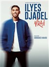 Ilyes Djadel dans Vrai - 