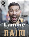 Lamine Lezghad dans Naïm | Nouveau Spectacle - 