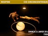 Respire | par la compagnie circoncentrique - 