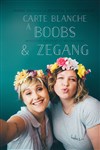 Carte blanche à Boobs and Zegang - 