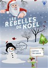 Les Rebelles de Noël - 