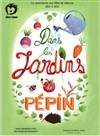 Dans les jardins de Pépin - 