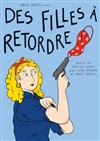 Des filles à retordre - 