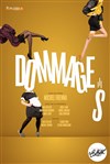 Dommages - 