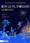 Sur le fil d'Ariane : le départ ! - 