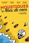 Moustiques et noix de coco - 