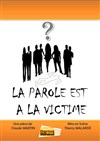 La parole est à la victime - 