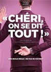 Chéri, on se dit tout ! - 