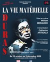 La vie matérielle - 