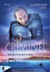 Avant-première du film Criminel, en présence du réalisateur - 