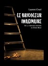 Le bricoleur imaginaire - 