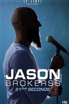 Jason Brokerss dans 21ème Seconde - 